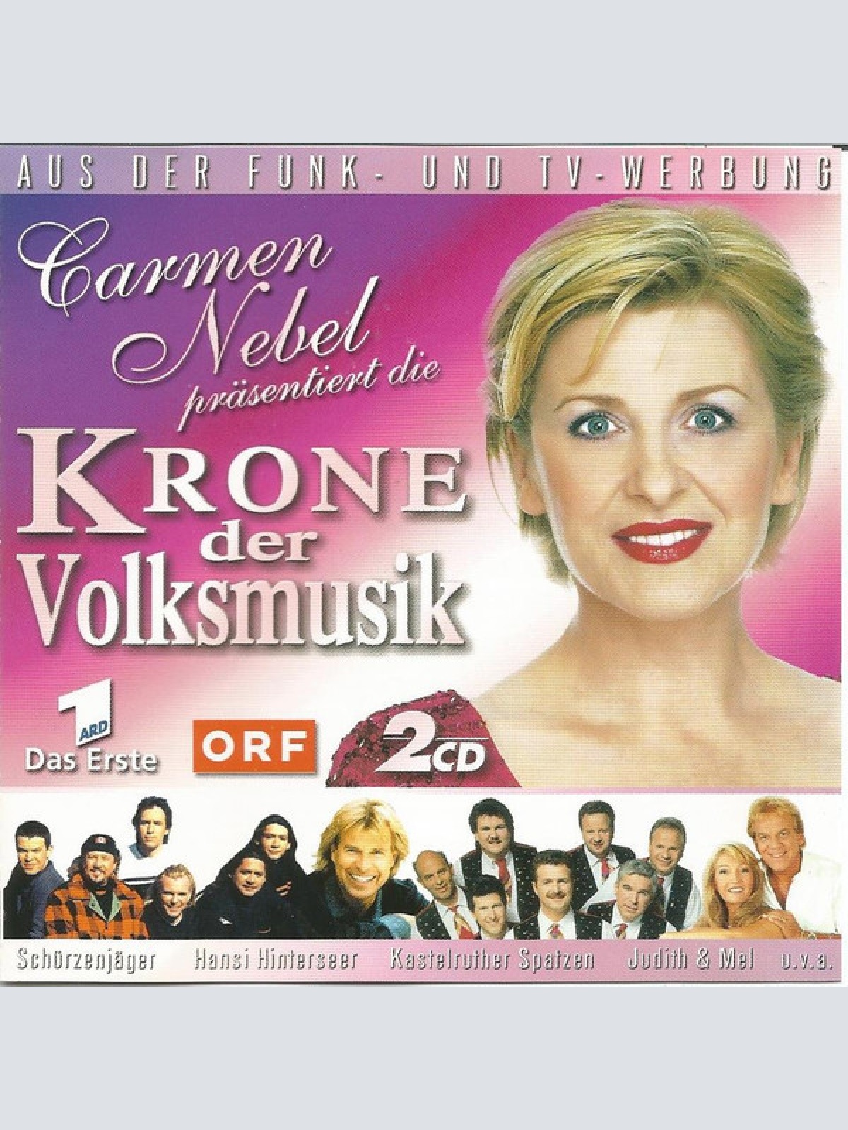 2xCD, Comp Various - Carmen Nebel Präsentiert: Die Krone Der Volksmusik