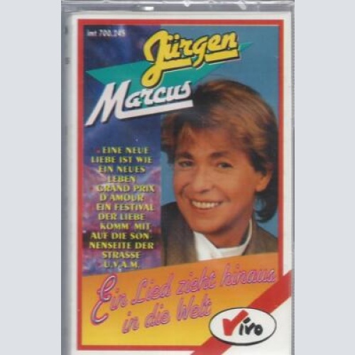 MC--Jürgen Marcus --Ein Lied zieht hinaus in die Welt