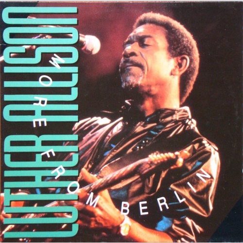 2xLP, Album Luther Allison - More From Berlin