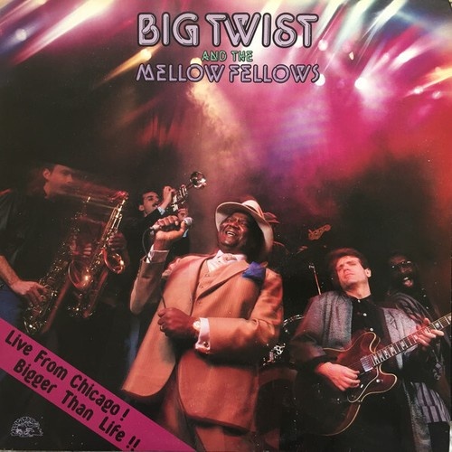 LP, Album Big Twist And The Mellow Fellows - Live From Chicago! Bigger Than L...