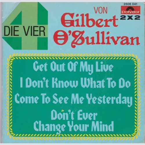 2x7", Gat Gilbert O'Sullivan - Die Vier Von Gilbert O'Sullivan