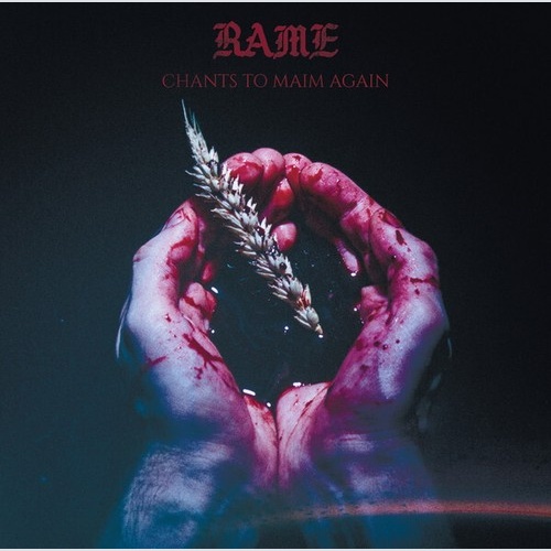 CD, Album Rame (6) - Chants To Maim Again