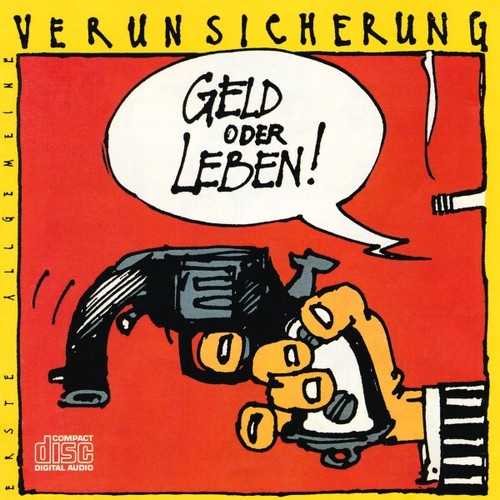 CD, Album Erste Allgemeine Verunsicherung* - Geld Oder Leben!