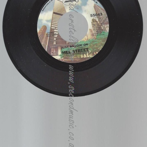 7"   Mel Street – Just Hangin' On