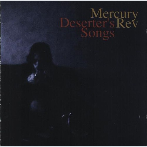 CD, Album Mercury Rev - Deserter's Songs