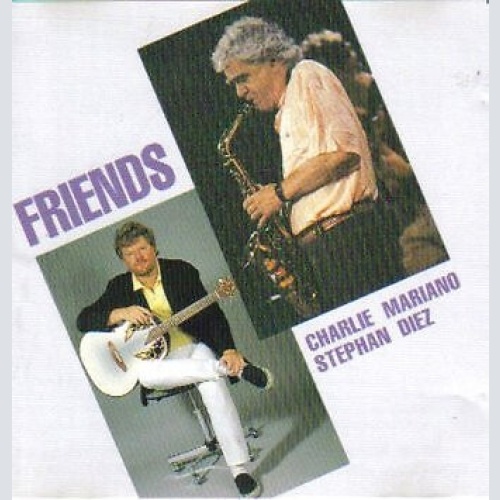 CD, Album Charlie Mariano, Stephan Diez - Friends