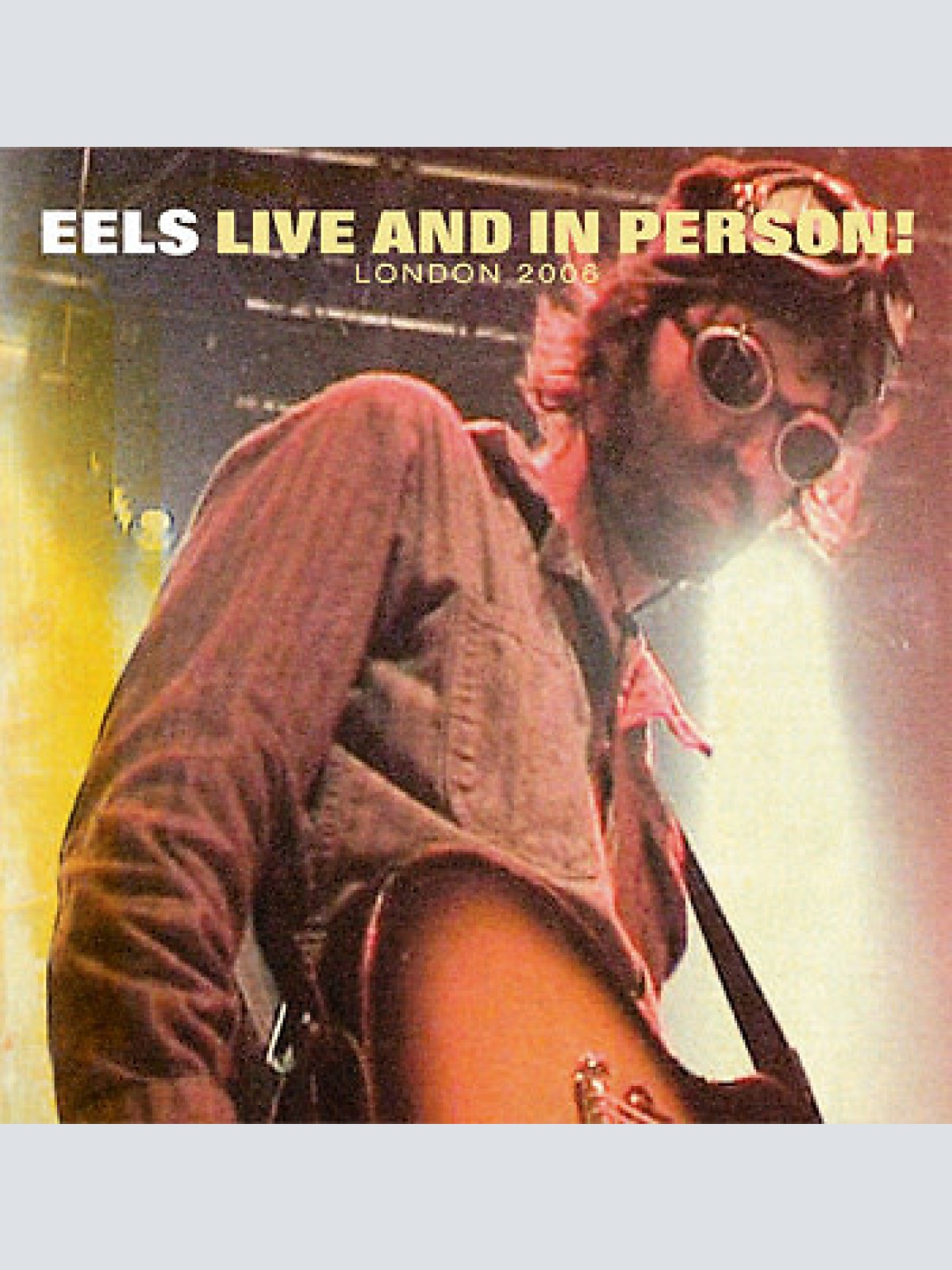 CD, Ltd + DVD-V, Ltd Eels - Live And In Person! London 2006