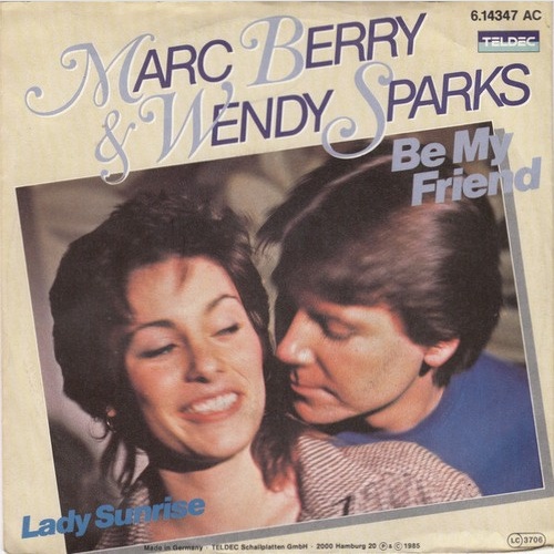 7", Single Marc Berry & Wendy Sparks - Be My Friend