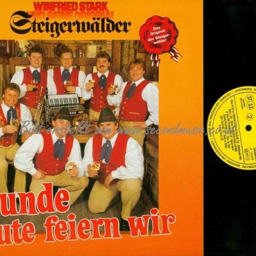 LP-- Winfried Stark & Seine Original Steigerwälder – Freunde Heute Feiern /   NM