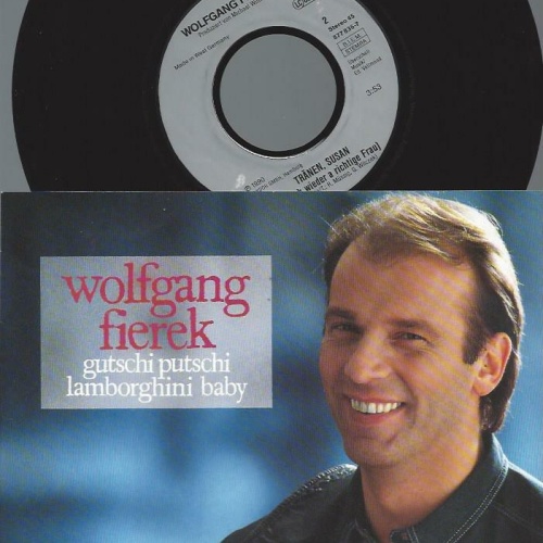 7" Wolfgang Fierek – Gutschi Putschi Lamborghini Baby