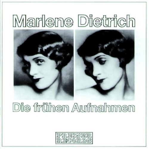 CD, Comp, Mono Marlene Dietrich - Die Frühen Aufnahmen