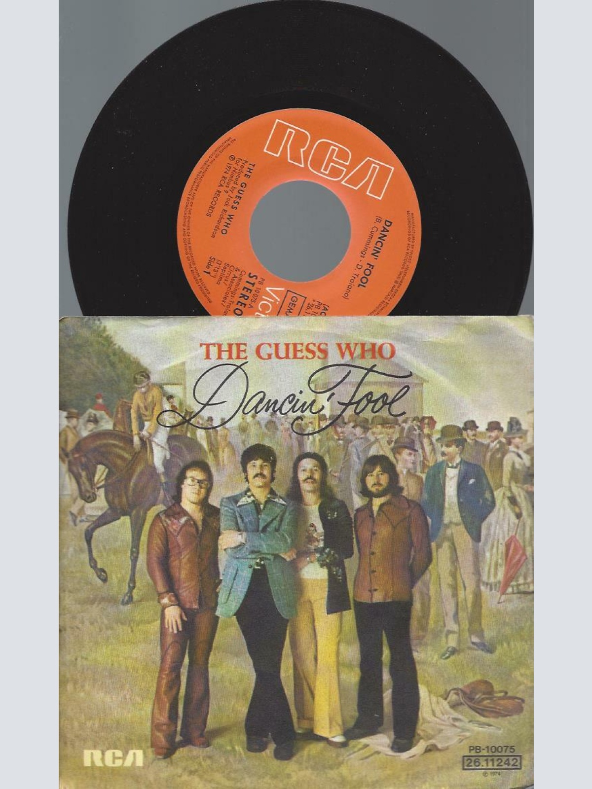 7"  The Guess Who – Dancin' Fool