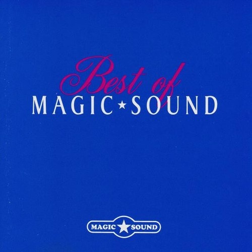 CD Magic Sound (2) - Best of MAGIC * SOUND