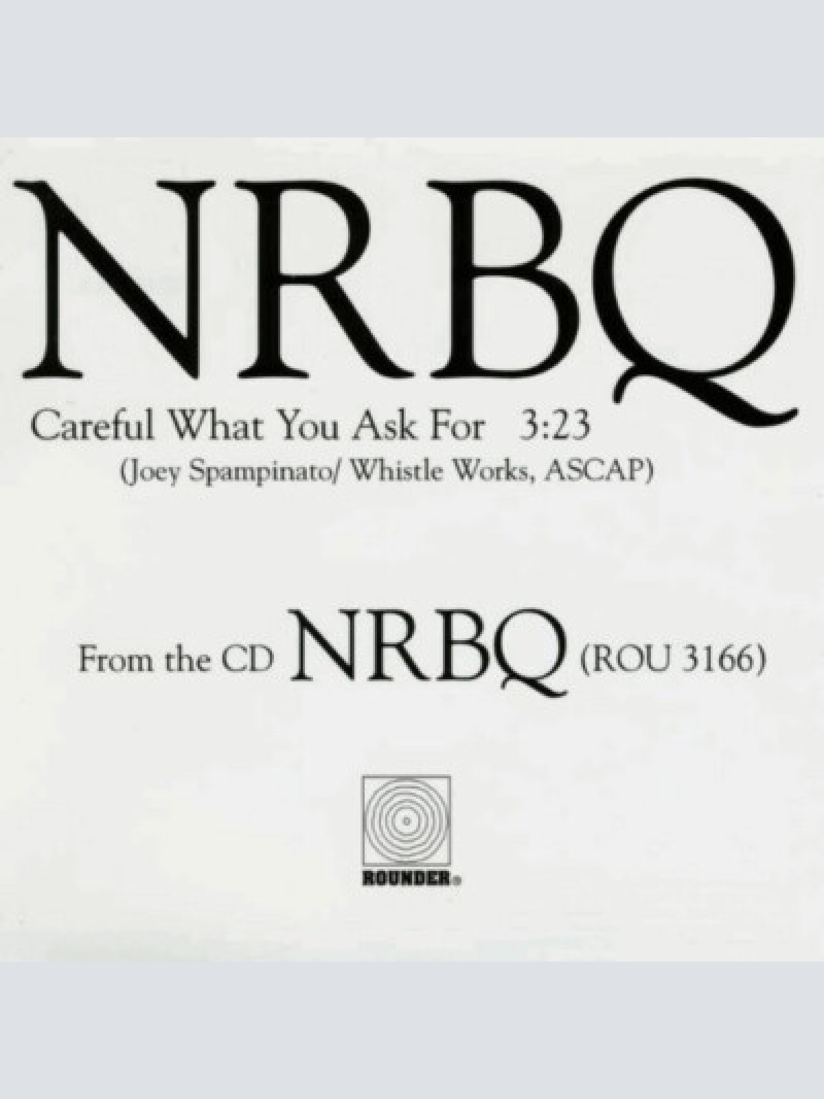 CD, Single, Promo NRBQ - Careful What You Ask For