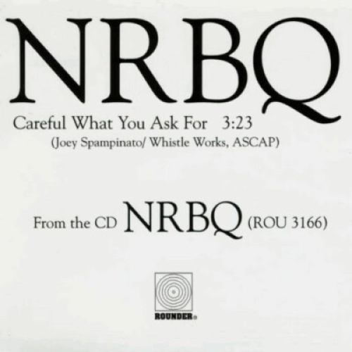 CD, Single, Promo NRBQ - Careful What You Ask For