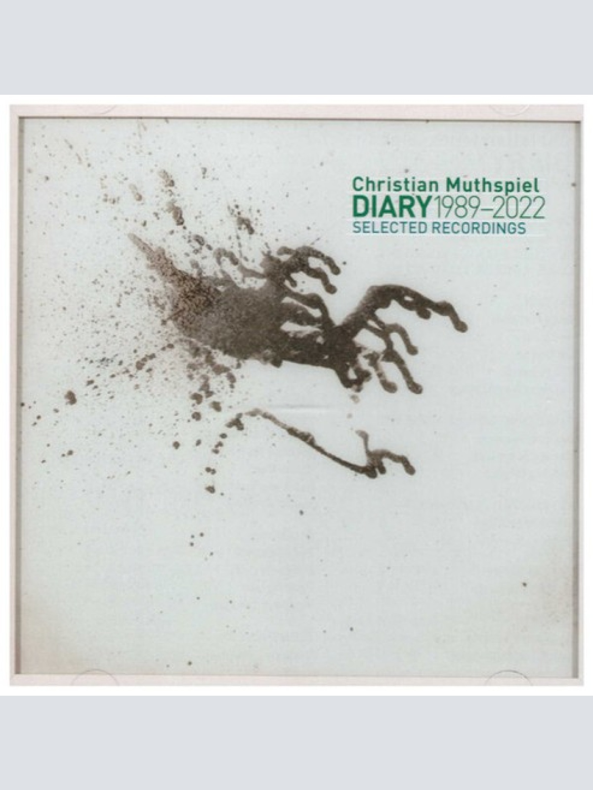 2xCD, Comp Christian Muthspiel - Diary 1989-2022 - Selected Recordings