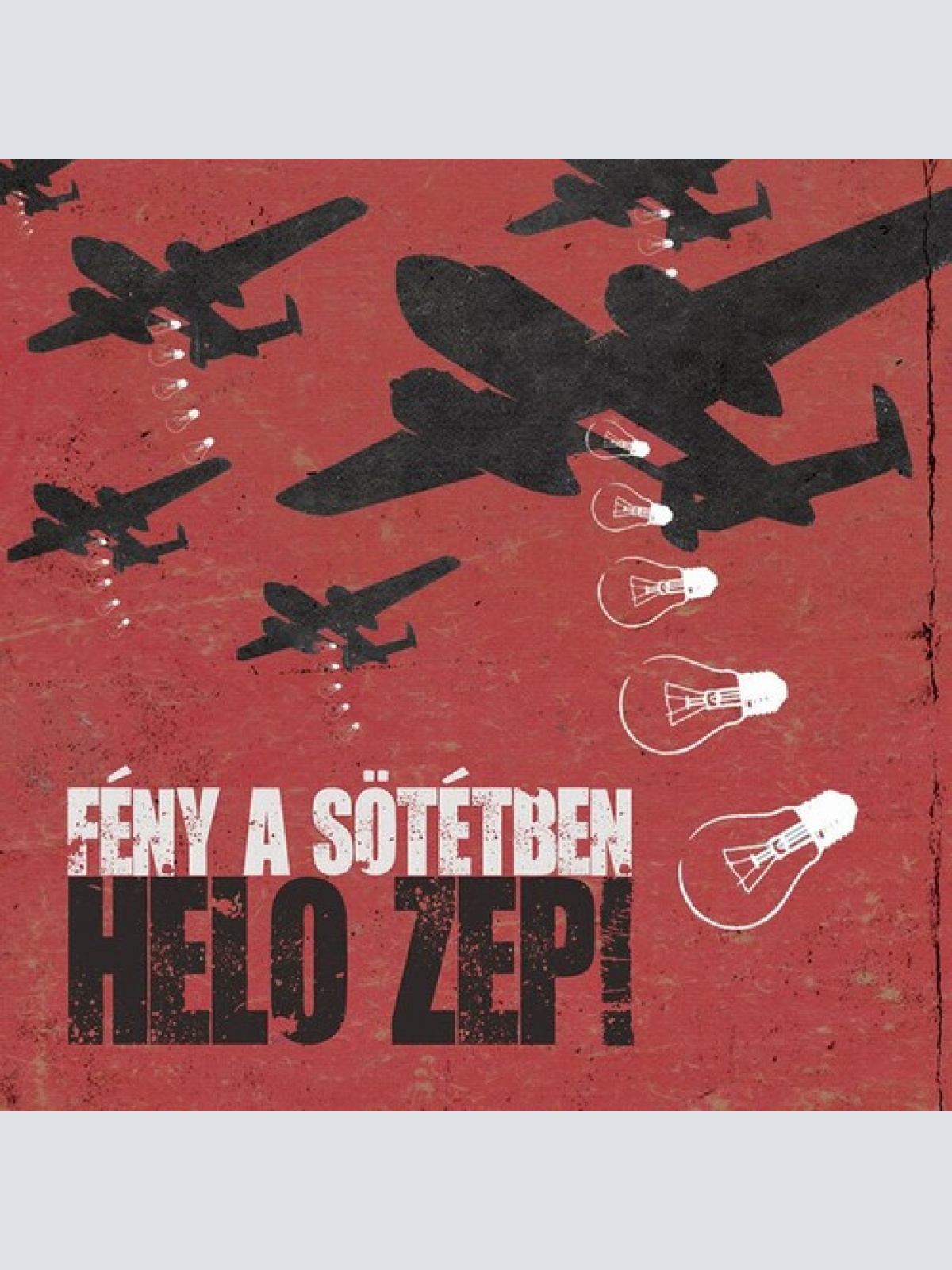 CD, Album Helo Zep! - Fény A Sötétben