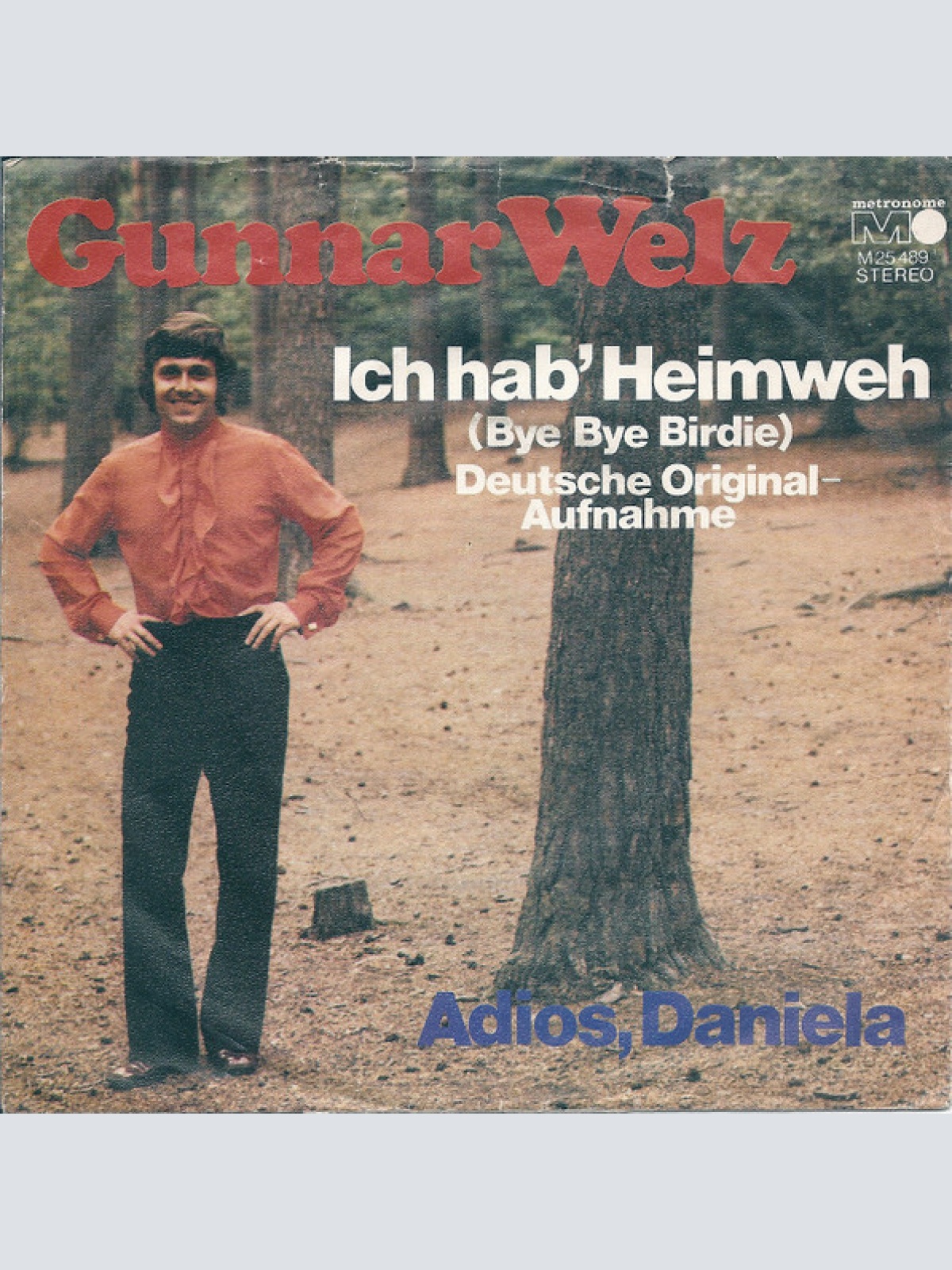 7", Single Gunnar Welz - Ich Hab' Heimweh (Bye Bye Birdie)