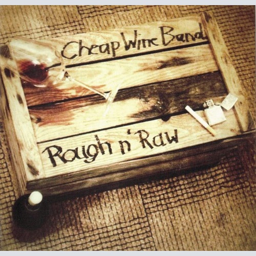 CD, Album Cheap Wine Band - Rough N' Raw