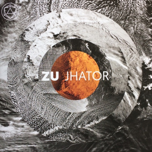CD, Album Zu - Jhator