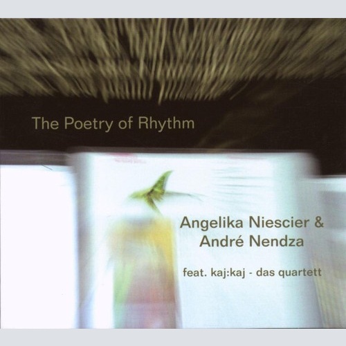 CD, Album Angelika Niescier, André Nendza Feat. kaj:kaj - das quartett* - The...