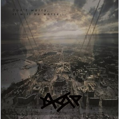 CDr, Ltd Dasap - Don't Worry, It Will Be Worse