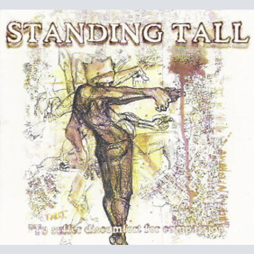 CD, EP Standing Tall - To Suffer Discomfort For Compassion