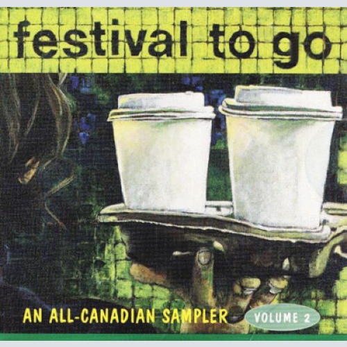 CD, Comp, Smplr Various - Festival To Go - An All-Canadian Sampler, Volume 2