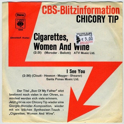7", Single, Promo Chicory Tip - Cigarettes, Women And Wine / I See You