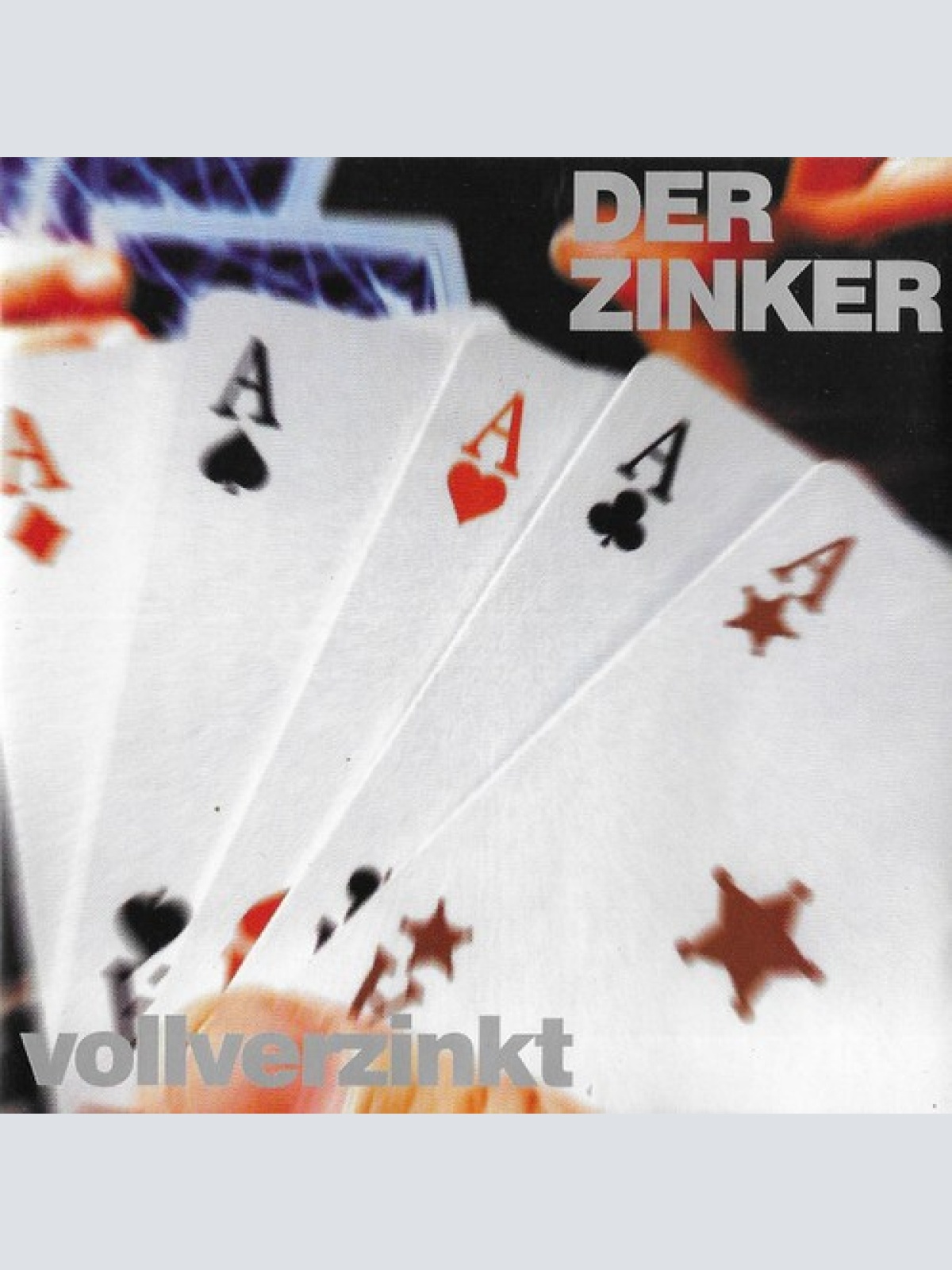 CD, Album Der Zinker - Vollverzinkt