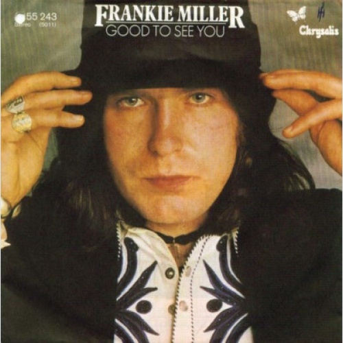 7", Single Frankie Miller - Good To See You
