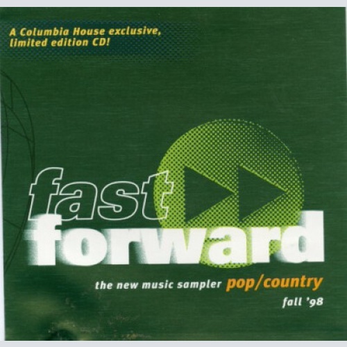 CD, Comp, Club, Promo, Smplr Various - Fast Forward - Pop/Country - Fall '98