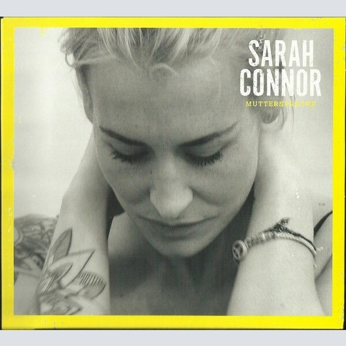 CD, Album Sarah Connor - Muttersprache