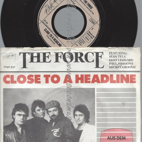 7"  The Force   Close To A Headline