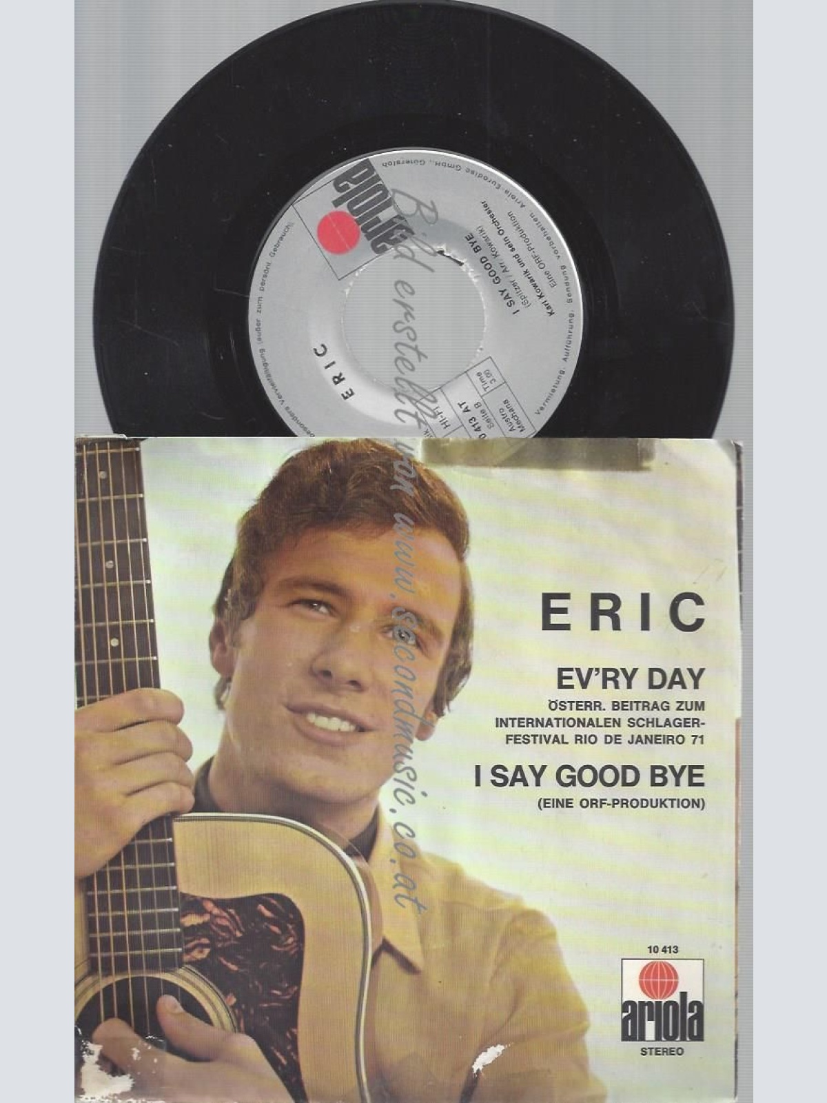 7" ERIC EV'RY DAY // I SAY GOODBYE