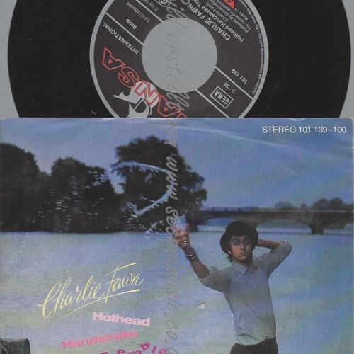 7"   Charlie Fawn  Hothead Handshake Tremble