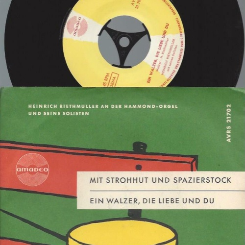 7" Heinrich Riethmüller Und Seine Solisten – Mit Strohhut Und Spazierstock
