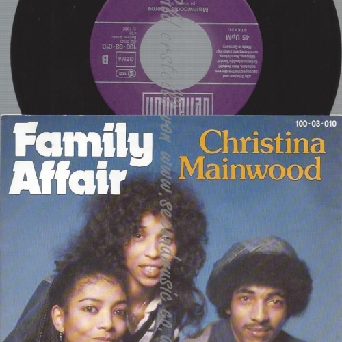 7" Family Affair   – Christina Mainwood