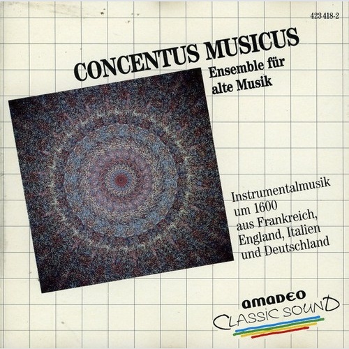 CD, RE Concentus Musicus Wien - Instrumentalmusik um 1600 aus Frankreich, Eng...