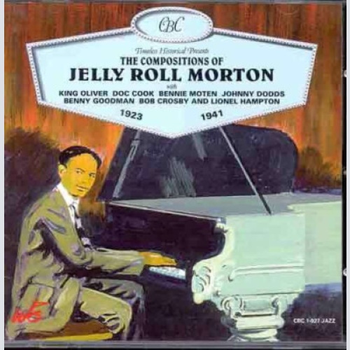 CD, Comp Jelly Roll Morton - The Compositions Of Jelly Roll Morton 1923-1941
