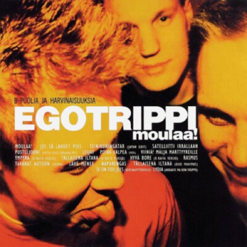 2xCD, Comp Egotrippi - Moulaa! B-Puolia Ja Harvinaisuuksia