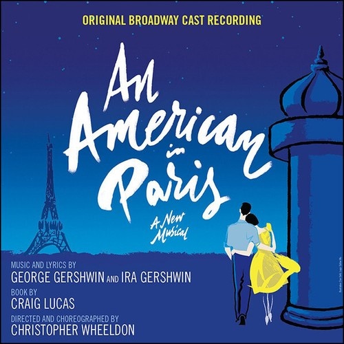 CD, Album George Gershwin And Ira Gershwin - An American in Paris (Original B...