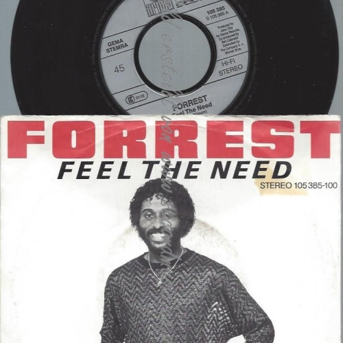 7"   Forrest  Feel The Need