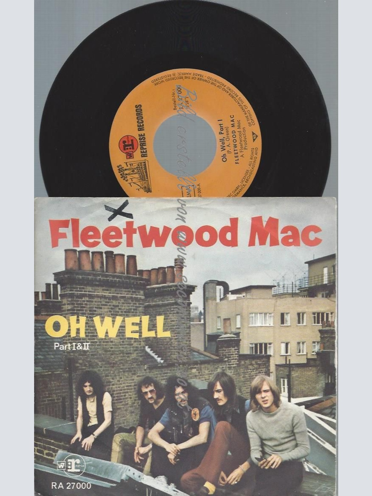 7"   Fleetwood Mac  Oh Well (Part I & II)