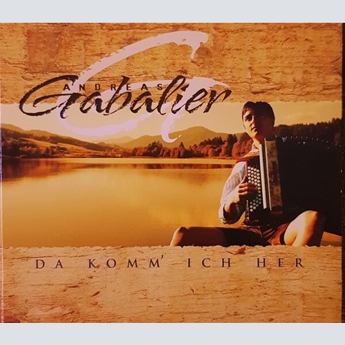 CD, Album, Dig Andreas Gabalier - Da Komm' Ich Her