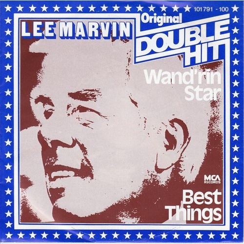 7", Single, RE Lee Marvin - Wand'rin' Star / Best Things
