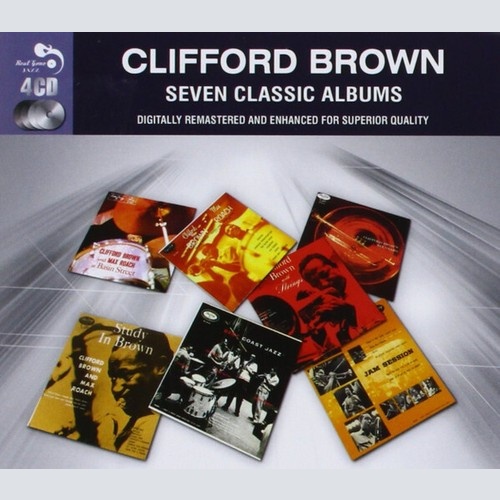 4xCD, Comp, RM Clifford Brown - Seven Classic Albums