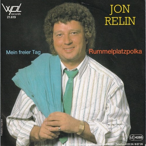 7" Jon Relin - Rummelplatzpolka / Mein Freier Tag