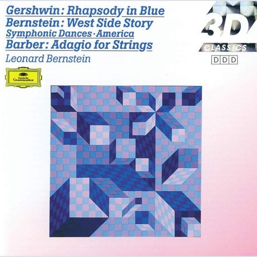 CD, Comp, RE George Gershwin, Leonard Bernstein, Samuel Barber - Bernstein Co...