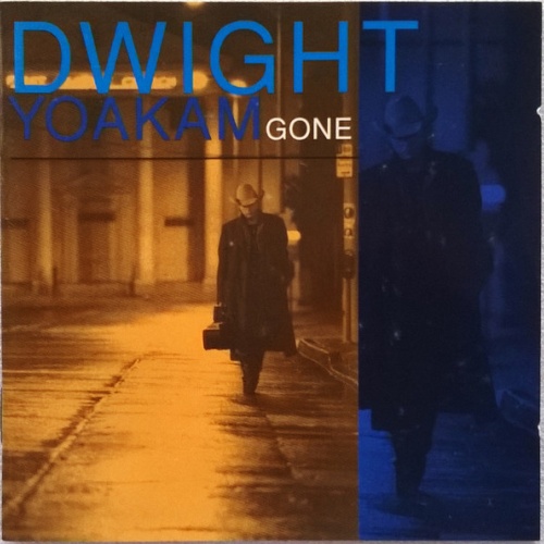 CD, Album Dwight Yoakam - Gone